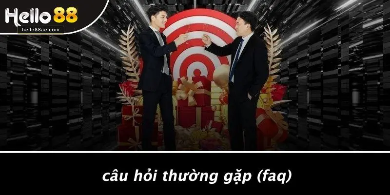 Câu Hỏi Thường Gặp (FAQ)